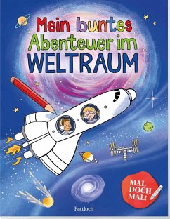 Cover Mal doch mal! - Mein buntes Abenteuer im Weltraum