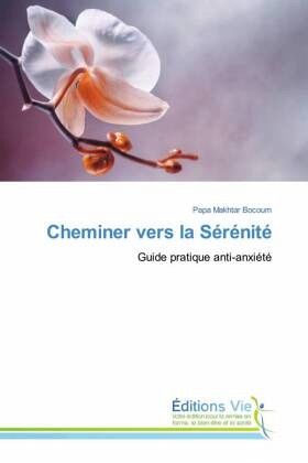 Cheminer vers la Sérénité Cheminer vers la Sérénité