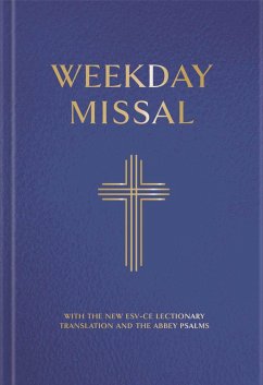 Weekday Missal: People's Edition (Blue Binding) (New ESV Lectionary) - Catholic Bishops' Conference of England and Wales Weekday Missal: People's Edition (Blue Binding) (New ESV Lectionary) - Catholic Bishops' Conference of England and Wales