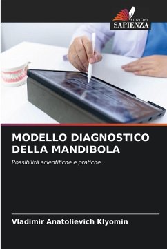 MODELLO DIAGNOSTICO DELLA MANDIBOLA - Klyomin, Vladimir Anatolievich