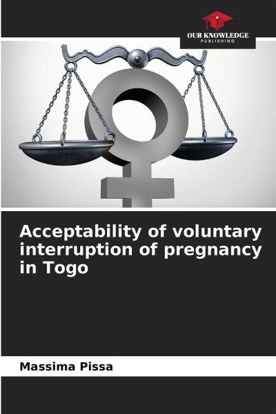 Acceptability of voluntary interruption of pregnancy in Togo Acceptability of voluntary interruption of pregnancy in Togo