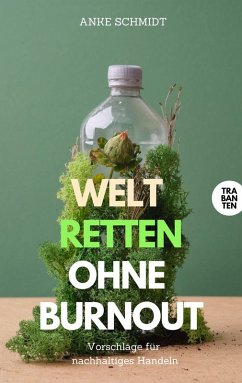 Cover Welt retten ohne Burnout