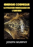 Energie cosmique Energie cosmique