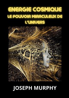 Energie cosmique - Murphy, Joseph Energie cosmique - Murphy, Joseph