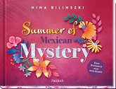 Summer of Mexican Mystery