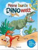 Mal doch mal! - Meine bunte Dinowelt