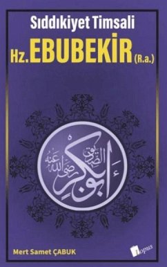 Siddikiyet TImsali - Hz. Ebubekir R.a. - Samet cabuk, Mert Siddikiyet TImsali - Hz. Ebubekir R.a. - Samet cabuk, Mert