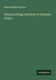 General Liturgy and Book of Common Prayer