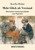 Mehr Glück als Verstand Mehr Glück als Verstand