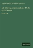 Atti della imp. regia Accademia di belle arti in Venezia