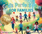 God's Perfect Plan For Families