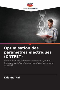 Optimisation des paramètres électriques (CNTFET) - PAL, KRISHNA