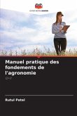 Manuel pratique des fondements de l'agronomie Manuel pratique des fondements de l'agronomie