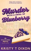 Murder with a Swirl of Blueberry