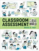 Classroom Assessment in the Real World