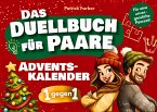 Das Adventskalender-Duellbuch für Paare: 24 Tage Spaß, Lachen und Zweisamkeit mit lustigen Minispielen