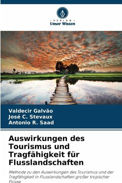 Cover Auswirkungen des Tourismus und Tragfähigkeit für Flusslandschaften