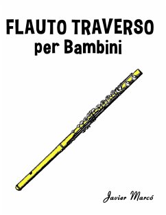 Flauto Traverso per Bambini - Marcó, Javier