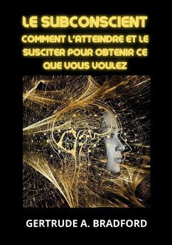 Le subconscient - Bradford, Gertrude A. Le subconscient - Bradford, Gertrude A.