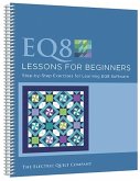 EQ8 Lessons for Beginners EQ8 Lessons for Beginners