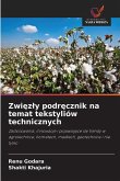 Zwi¿z¿y podr¿cznik na temat tekstyliów technicznych Zwi¿z¿y podr¿cznik na temat tekstyliów technicznych