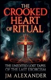 The Crooked Heart of Ritual