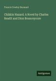 Chikkin Hazard. A Novel by Charles Readit and Dion Bounceycore