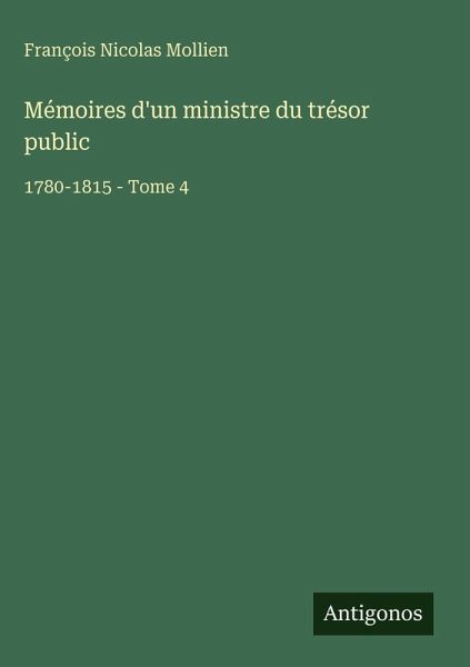 Mémoires d'un ministre du trésor public Mémoires d'un ministre du trésor public