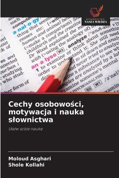 Cover Cechy osobowo¿ci, motywacja i nauka s¿ownictwa
