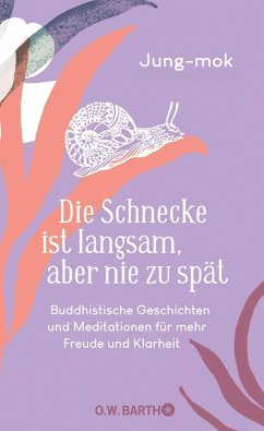 Cover Die Schnecke ist langsam, aber nie zu spät