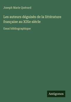 Cover Les auteurs déguisés de la littérature française au XIXe siècle