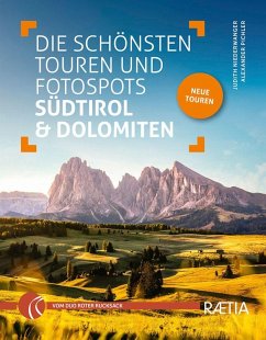 Cover Die schönsten Touren und Fotospots in Südtirol & Dolomiten