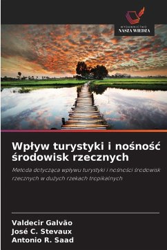 Wp¿yw turystyki i no¿no¿¿ ¿rodowisk rzecznych - Galvão, Valdecir;Stevaux, José C.;Saad, Antonio R. Wp¿yw turystyki i no¿no¿¿ ¿rodowisk rzecznych - Galvão, Valdecir;Stevaux, José C.;Saad, Antonio R.