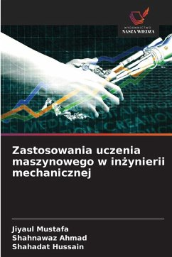 Cover Zastosowania uczenia maszynowego w in¿ynierii mechanicznej