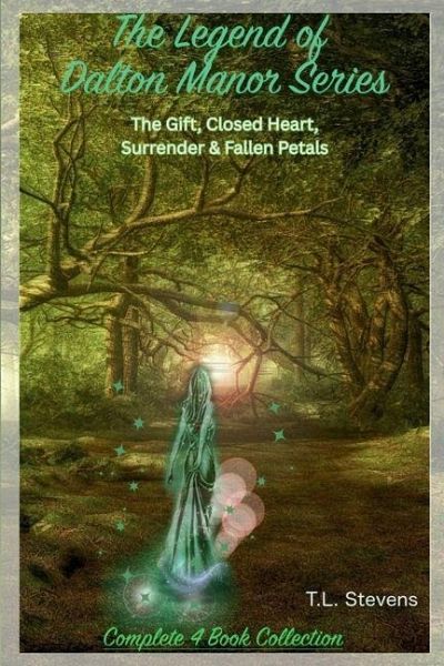 The Legend of Dalton Manor Series The Legend of Dalton Manor Series