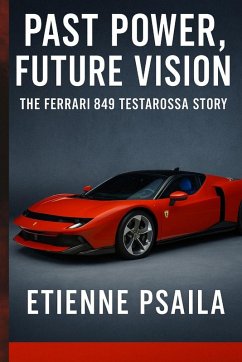 Past Power, Future Vision - Psaila, Etienne Past Power, Future Vision - Psaila, Etienne