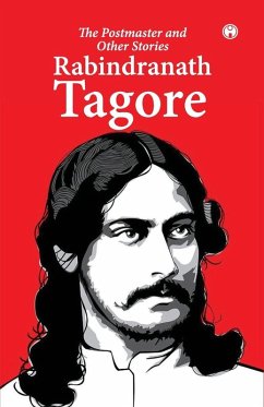The Postmaster and Other Stories - Rabindranath Tagore