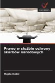 Prawo w s¿u¿bie ochrony skarbów narodowych