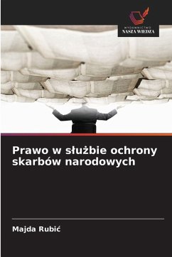 Prawo w s¿u¿bie ochrony skarbów narodowych - Rubic, Majda Prawo w s¿u¿bie ochrony skarbów narodowych - Rubic, Majda