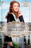 The Courting of Miss Cady