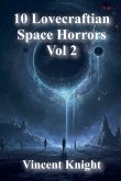 10 Lovecraftian Space Horrors Vol 2 10 Lovecraftian Space Horrors Vol 2