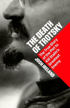 The Death of Trotsky - Ireland, Josh The Death of Trotsky - Ireland, Josh