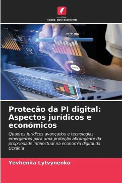 Cover Proteção da PI digital: Aspectos jurídicos e económicos