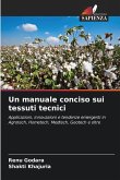 Un manuale conciso sui tessuti tecnici Un manuale conciso sui tessuti tecnici