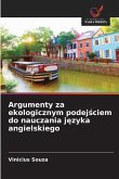 Argumenty za ekologicznym podej¿ciem do nauczania j¿zyka angielskiego