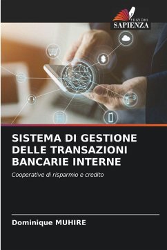 SISTEMA DI GESTIONE DELLE TRANSAZIONI BANCARIE INTERNE - MUHIRE, Dominique