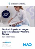 Manual del Técnico/a Superior en Imagen para el Diagnostico y Medicina Nuclear. Test comentados Manual del Técnico/a Superior en Imagen para el Diagnostico y Medicina Nuclear. Test comentados