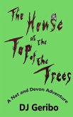 The House at the Top of the Trees