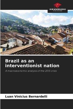 Cover Brazil as an interventionist nation