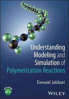 Cover Understanding Modeling and Simulation of Polymerization Reactions